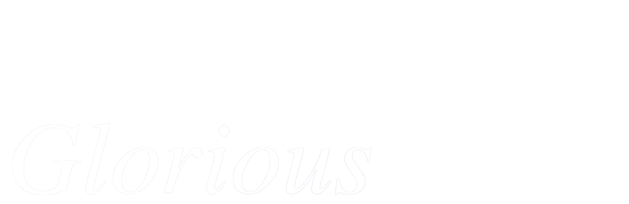 glorious あなたの明日に輝きを